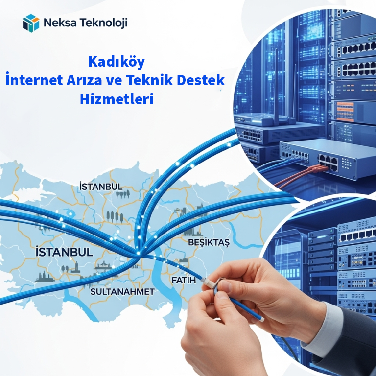 Kadıköy | İnternet Arıza ve Teknik Destek Hizmetleri
